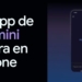 ¡Llega Gemini a iPhone! Así es como puedes descargar la IA de Google